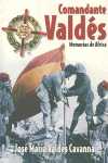 MEMORIAS DE AFRICA. COMANDANTE VALDES