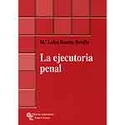 EJECUTORIA PENAL, LA
