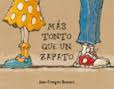 MÁS TONTO QUE UN ZAPATO