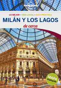 MILAN Y LOS LAGOS DE CERCA. LONELY PLANET