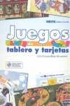 JUEGOS DE TABLERO Y TARJETAS PARA EL  APRENDIZAJE DEL ESPAÑOL (3ªED)