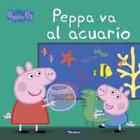 PEPPA VA AL ACUARIO (PEPPA PIG. PRIMERAS LECTURAS)
