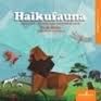 HAIKUFAUNA. MINIATURAS EN VERSO PARA ANINMALES DE PAPEL