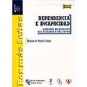 DEPENDENCIA E INCAPACIDAD: LIBERTAD DE ELECCION DEL CUIDADOR O DEL TUT