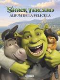SHREK TERCERO. EL ALBUM DE LA PELICULA