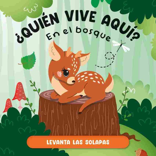 EN EL BOSQUE. ¿QUIÉN VIVE AQUÍ?