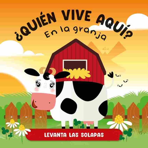 EN LA GRANJA. ¿QUIÉN VIVE AQUÍ?