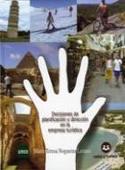 DECISIONES DE PLANIFICACIÓN Y DIRECCIÓN EN LA EMPRESA TURÍSTICA