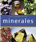 ATLAS ILUSTRADO DE LOS MINERALES