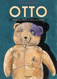 OTTO AUTOBIOGRAFIA DE UN OSITO DE PELUCHE