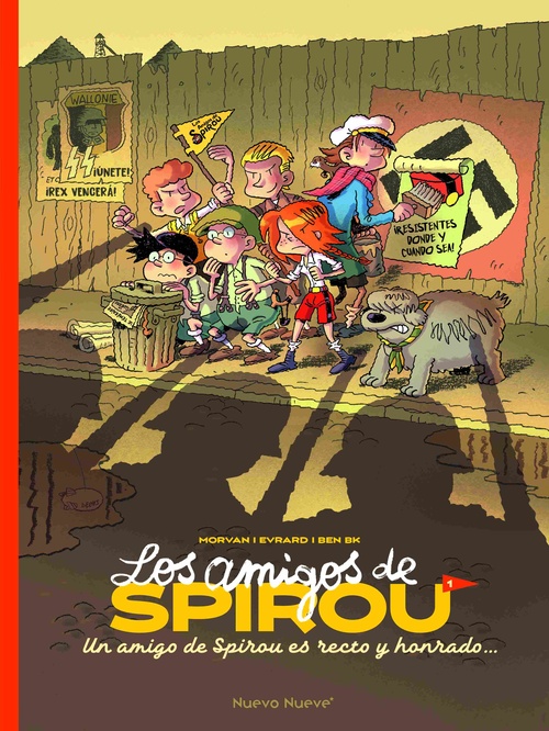 LOS AMIGOS DE SPIROU - 1. UN AMIGO DE SPIROU ES RECTO Y HONRADO...