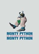 MONTY PYTHON. LA AUTOBIOGRAFIA POR MONTY PYTHON