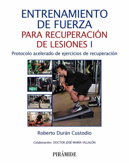 ENTRENAMIENTO DE FUERZA PRA REUCPERCIÓN DE LESIONES I. PROTOCOLO ACELERADO DE EJERCICIOS DE RECUPERA
