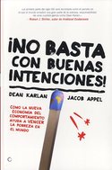 NO BASTA CON BUENAS INTENCIONES