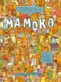 BIENVENIDOS A MAMOKO: BUSCA, MIRA, JUEGA.
