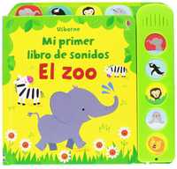 EL ZOO. MI PRIMER LIBRO DE SONIDOS