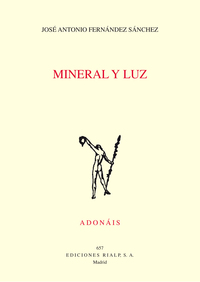 MINERAL Y LUZ. PREMIO ALEGRIA 2017