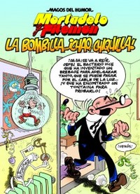 149. BOMBILLA CHAO CHIQUILLA, LA. MORTADELO Y FILEMON