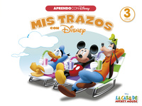 3 AÑOS. MIS TRAZOS CON DISNEY. APRENDO CON DISNEY