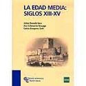 LA EDAD MEDIA: SIGLOS XIII - XV