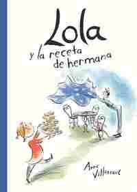LOLA Y LA RECETA DE HERMANA