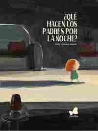 ¿QUÉ HACEN LOS PADRES POR LA NOCHE?