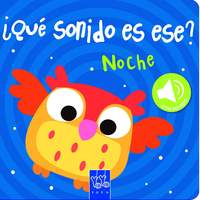 ¿QUÉ SONIDO ES ESE? NOCHE