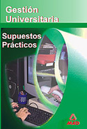 GESTION UNIVERSITARIA. SUSPUESTOS PRACTICOS