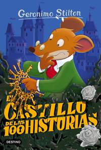 EL CASTILLO DE LAS 100 HISTORIAS. GERONIMO STILTON, 60