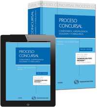 PROCESO CONCURSAL (PAPEL + E-BOOK). COMENTARIOS, JURISPRUDENCIA, ESQUEMAS Y FORMULARIOS ( INCLUYE CD