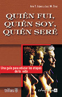 QUIEN FUI, QUIEN SOY, QUIEN SERE