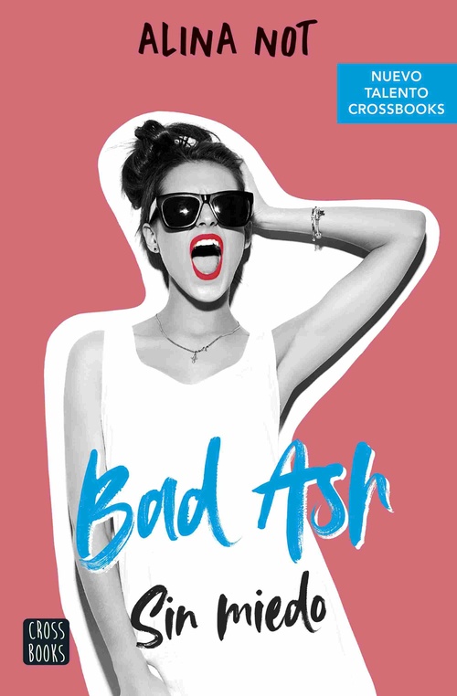 SIN MIEDO. BAD ASH, 2