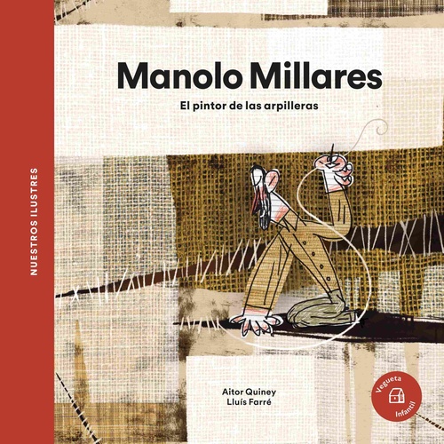 MANOLO MILLARES.EL PINTOR DE LAS ARPILLERAS