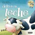 EL CICLO DE LA LECHE