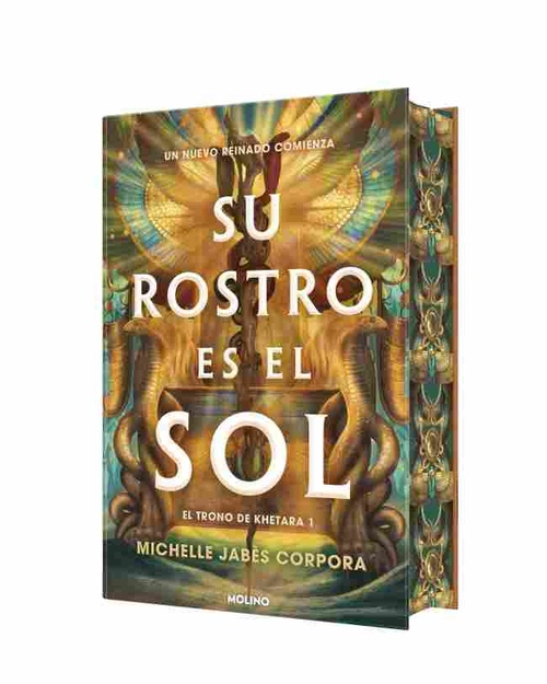 SU ROSTRO ES EL SOL. EL TRONO DE KHETARA, 1