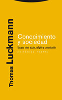 CONOCIMIENTO Y SOCIEDAD. ENSAYOS SOBRE ACCION, RELIGION Y COMUNICACION
