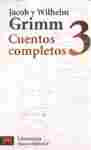 3. CUENTOS COMPLETOS. GRIMM