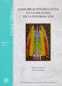 UD. COMUNICACIÓN EDUCATIVA EN LA SOCIEDAD DE LA INFORMACIÓN