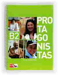 PROTAGONISTAS B2 GUIA DIDACTICA 11
