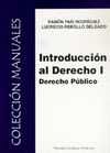 I. INTRODUCCIÓN AL DERECHO. DERECHO PÚBLICO (NUEVO 09/10)