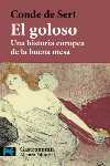 GOLOSO, EL. UNA HISTORIA EUROPEA DE LA BUENA MESA