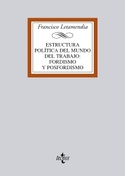 ESTRUCTURA POLITICA DEL MUNDO DEL TRABAJO: FORDISMO Y POSFORDISMO