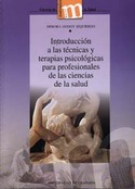 INTRODUCCION A LAS TECNICAS Y TERAPIAS PSICOLOGICAS PARA PROFESIONALES
