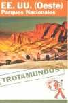 ESTADOS UNIDOS. (OESTE). PARQUES NACIONALES. TROTAMUNDOS