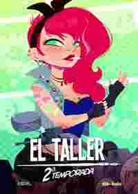 EL TALLER. SEGUNDA TEMPORADA