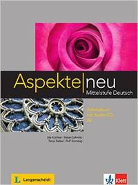 2. ASPEKTE NEU. MITTELSTUFE DEUTSCH: (B2) ARBEITSBUCH (+ AUDIO-CD)