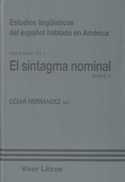 III-1. SINTAGMA NOMINAL: ESTUDIOS LINGUISTICOS ESPAÑOL HABLADO AMERICA
