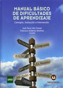 MANUAL BASICO DE DIFICULTADES DE APRENDIZAJE. CONCEPTO, EVALUACIÓN E INTERVENCIÓN