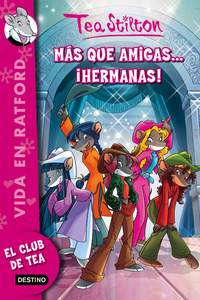 19. VIDA EN RATFORD. MÁS QUE AMIGAS. ¡HERMANAS!