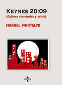 KEYNES 20:09 (CULTURA ECONOMICA Y CRISIS)